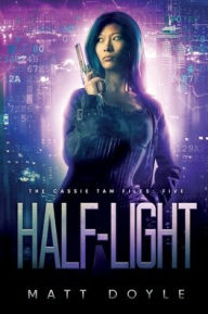 Title: Half Light, Author: Matt Doyle