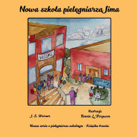 Title: Nowa szkola pielęgniarza Jima, Author: J S Warner