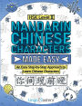 Mandarin Chinese Characters Made Easy: An Easy Step-by-Step Approach to Learn Chinese Characters (HSK Level 2)