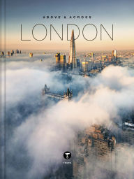 Title: Above and Across London, Author: Ben Moore