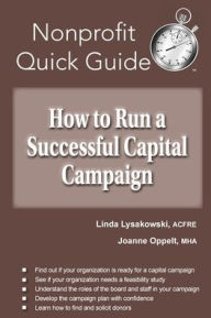 Title: How to Run a Successful Capital Campaign, Author: Linda Lysakowski