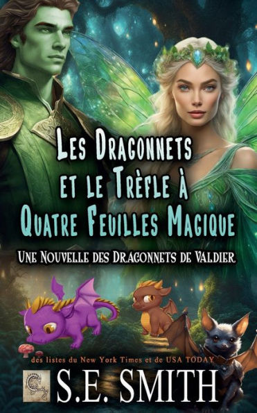 Les dragonnets et le trèfle à quatre feuilles magique: Une Nouvelle des Dragonnets de Valdier