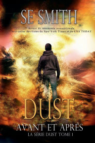 Title: Dust : Avant et Apres, Author: S. E. Smith