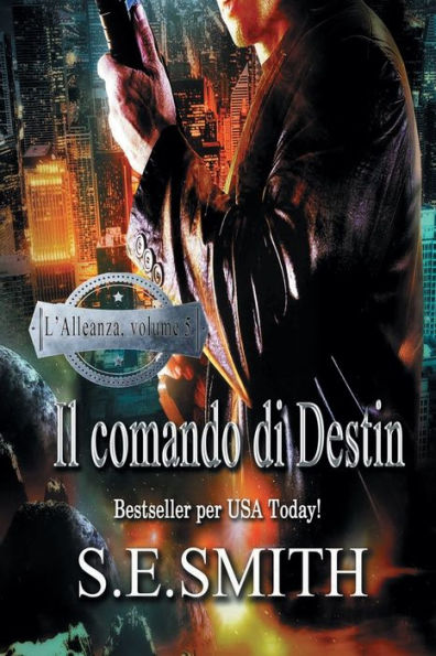 Il comando di Destin