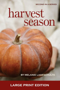Title: Harvest Season, Author: Lageschulte