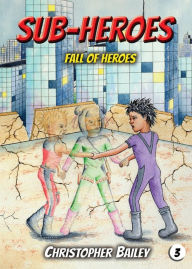Title: Fall of Heroes, Author: Christopher Bailey