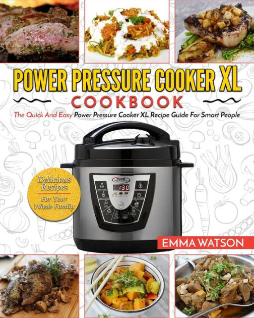 POWER Pressure Cooker XL User Guide