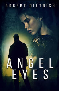 Title: Angel Eyes, Author: E Howard Hunt