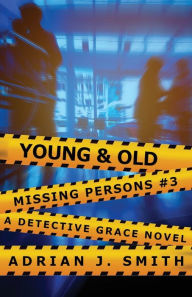 Title: Young & Old, Author: Adrian J Smith