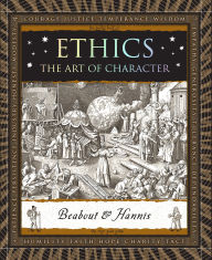 Title: Ethics: The Art of Character, Author: Gregory R. Beabout