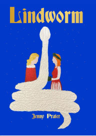 Title: Lindworm, Author: Jenny Prater