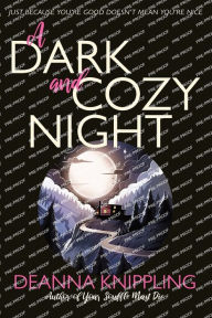 Title: A Dark and Cozy Night, Author: Deanna Knippling