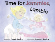 Title: Time for Jammies, Lambie, Author: Carrie Turley