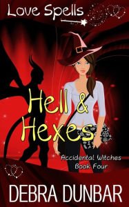 Title: Hell and Hexes, Author: Debra Dunbar