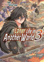 Loner Life in Another World Manga Vol. 3
