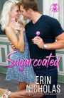Sugarcoated (Hot Cakes Book One)