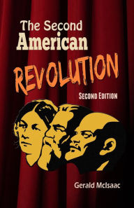 Title: The Second American Revolution Second Edition, Author: Gerald McIsaac