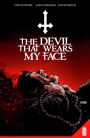 The Devil That Wears My Face