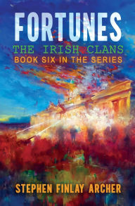 Title: Fortunes, Author: Stephen Finlay Archer