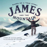 Title: James and the Mountain, Author: Susan Gross