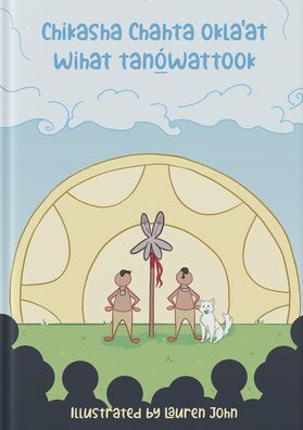 Chikasha Chahta' Oklaat Wihat Tanï¿½̲wattook (the Migration Story of the Chickasaw and Choctaw People)