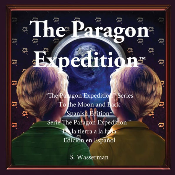 La Expedición Paragon: A la Luna y de Regreso Versión en español