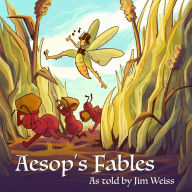 Title: Aesop's Fables, as Told by Jim Weiss, Author: Jim Weiss