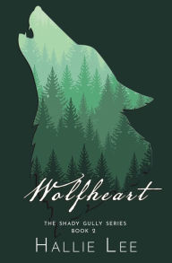 Title: Wolfheart, Author: Hallie Lee