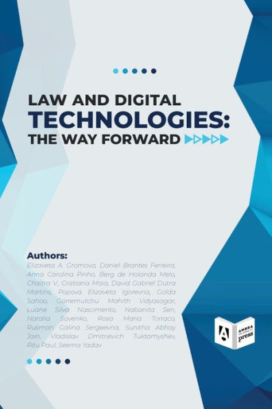Law and Digital Technologies - The Way Forward