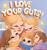 Title: I Love Your Guts, Author: Kristi Madeline Hyde