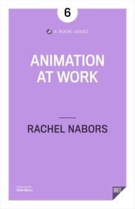 Title: Animation at Work, Author: Rachel Nabors
