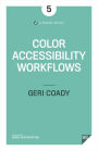 Color Accessibility Workflows