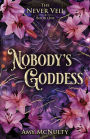 Nobody's Goddess