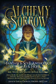 Title: The Alchemy of Sorrow, Author: Virginia McClain