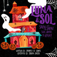 Title: Spooky, Spooky This House Is Kooky: Counting Bedtime Story, Author: Audrey  O. Hinds