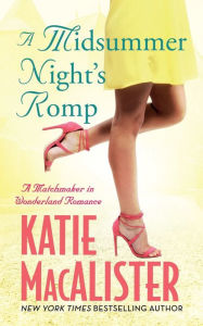 Title: A Midsummer Night's Romp, Author: Katie MacAlister