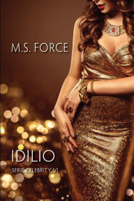 Title: Idilio, Author: Marie Force