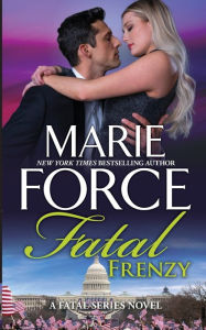Title: Fatal Frenzy, Author: Marie Force