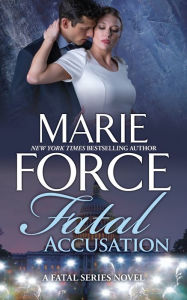 Title: Fatal Accusation, Author: Marie Force