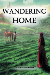 Title: Wandering Home, Author: Susan Lamanna Verzulli