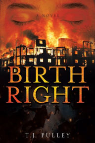Title: Birthright, Author: T J Pulley