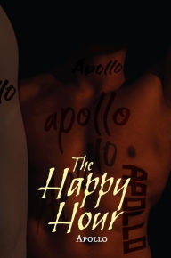 Title: The Happy Hour, Author: Apollo Q