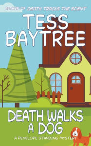 Title: Death Walks a Dog, Author: Tess Baytree