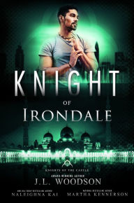 Title: Knight of Irondale, Author: J.L. Woodson