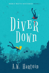 Title: Diver Down, Author: A W Hartoin