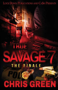 Title: True Savage 7, Author: Chris Green