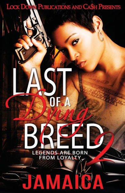 last-of-a-dying-breed-2-by-jamaica-paperback-barnes-noble