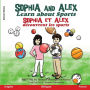 Sophia and Alex Learn about Sport: Sophia et Alex dï¿½couvrent les sports