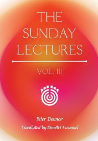 Title: The Sunday Lectures, Vol.III, Author: Peter Deunov