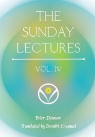 Title: The Sunday Lectures, Vol.IV, Author: Peter Deunov